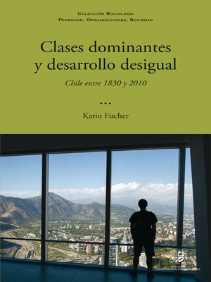 cover image of Clases dominantes y desarrollo desigual